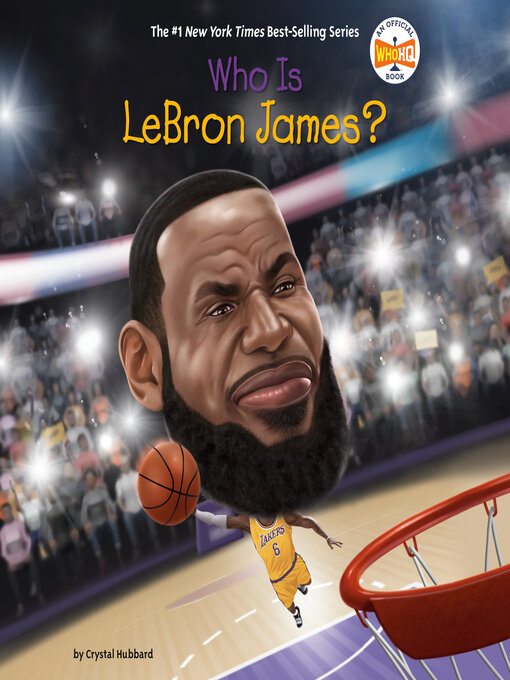 Title details for Who Is LeBron James? by Crystal Hubbard - Available